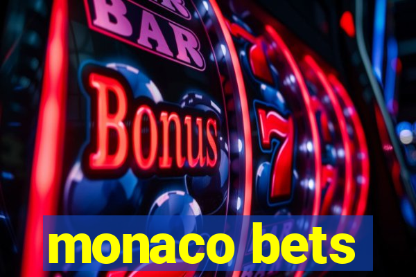 monaco bets